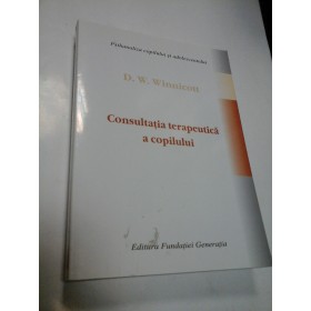 CONSULTANTA TERAPEUTICA A COPILULUI D. W. WINNICOTT